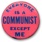 Everyone is a communist except me