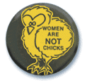 Women Are Not Chicks