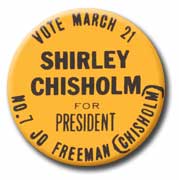 Shirley Chisholm-Jo Freeman